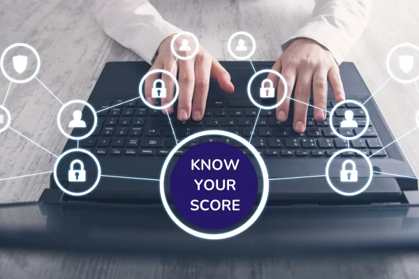 Know your score Know your cyber score
